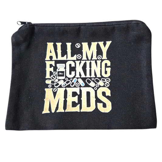 All My F*cking Meds
